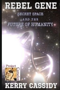 Rebel Gene : Secret Space and the Future of Humanity