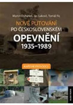 Nové putování po československém opevnění 1935-1989 - Kapesní průvodce