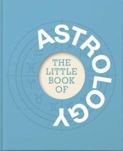 The Little Book of Astrology