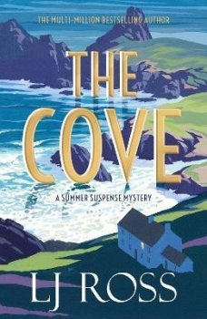 The Cove : A Summer Suspense Mystery