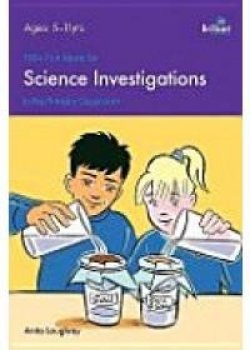 100+ Fun Ideas for Science Investigations : In the Classroom