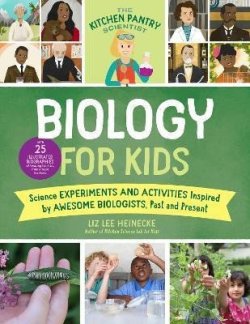 The Kitchen Pantry Scientist Biology for Kids: Volume 2