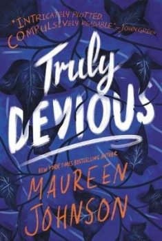 Truly Devious : A Mystery