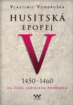 1450 -1460 - Za časů Ladislava Pohrobka