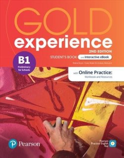 Gold Experience B1 Student´s Book with Interactive eBook, Online Practice, Digital Resources and Mobile App. 2ns Edition