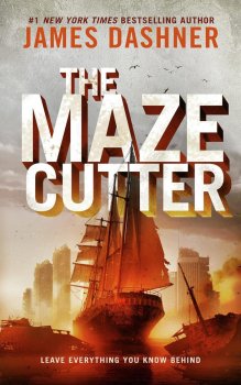 The Maze Cutter : A Maze Runner Novel