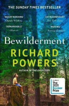 Bewilderment : Shortlisted for the Booker Prize 2021