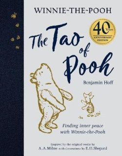 The Tao of Pooh 40th Anniversary Gift Edition