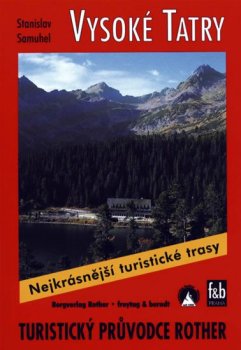 Vysoké Tatry / Turistický průvodce