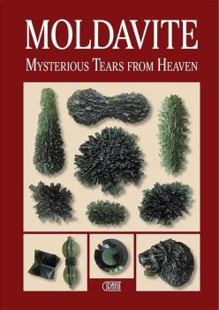 Moldavite : Mysterious Tears from Heaven