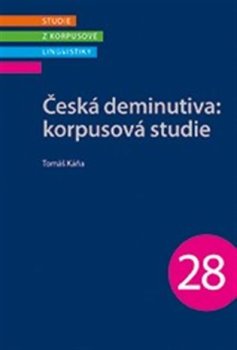 Česká deminutiva: Korpusová studie