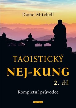 Taoistický NEJ-KUNG 2.díl