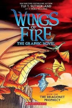 Wings of Fire. The Dragonet Prophecy 1