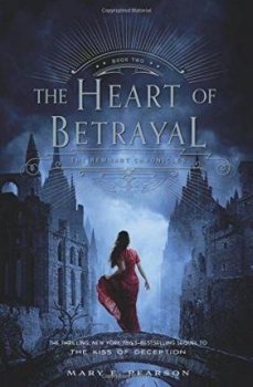 The Heart of Betrayal (The Remnant Chronicles 2)