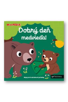 Dobrý deň, medvieďa!