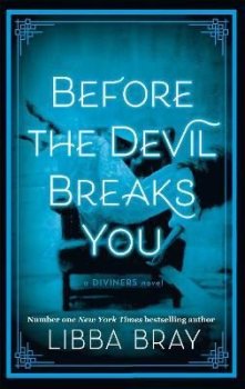 Before the Devil Breaks You: Diviners Series: Book 03