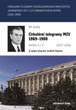 Cirkulární telegramy MZV 1969-1980, díl druhý , svazek II/3 1977-1980