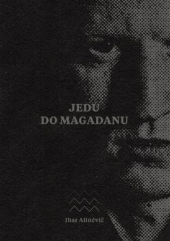 Jedu do Magadanu