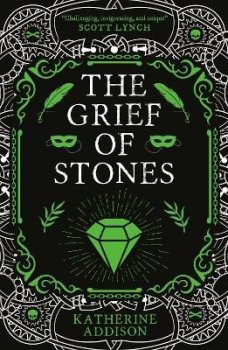 The Grief of Stones: The Cemeteries of Amalo Book 2