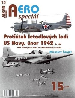 AEROspeciál 15 Protiútok letadlových lodí US Navy, únor 1942, 1. část