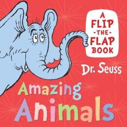 Amazing Animals: A flip-the-flap book