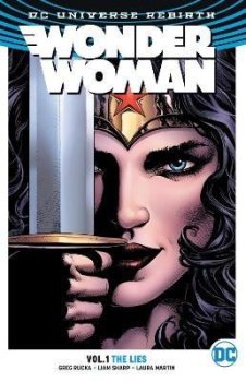 Wonder Woman 1: The Lies (Rebirth)