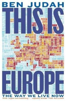 This is Europe: The Way We Live Now