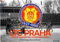 LTC Praha 1927-1950 Historie legendárního hokejového klubu