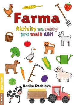 Farma - Aktivity na cesty pro malé děti