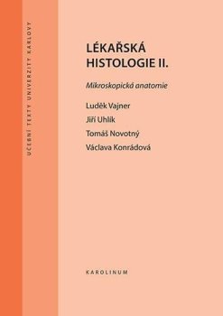 Lékařská histologie II. Mikroskopická anatomie