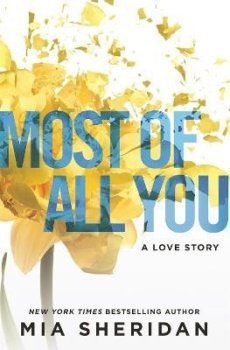 Most of All You: a heartwrenching emotional romance that will capture your heart