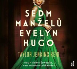 Sedm manželů Evelyn Hugo - 2 CDmp3 (Čte Valérie Zawadská, Tereza Dočkalová, Jakub Koudela)