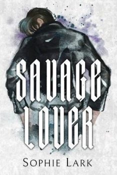 Savage Lover: Illustrated Edition