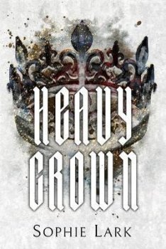 Heavy Crown: Illustrated Edition
