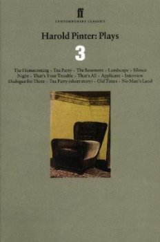 Harold Pinter Plays 3: The Homecoming; Old Times; No Man´s Land