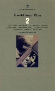 Harold Pinter Plays 2: The Caretaker; Night School; The Dwarfs; The Collection; The Lover