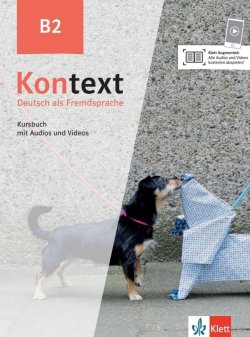 Kontext 2 (B2) – Kursbuch mit Audios und Videos