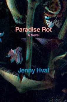 Paradise Rot: A Novel