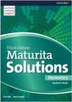 Maturita Solutions, 3rd Edition Elementary Student´s Book (SK Edition)