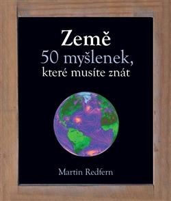 Země - 50 myšlenek, které musíte znát