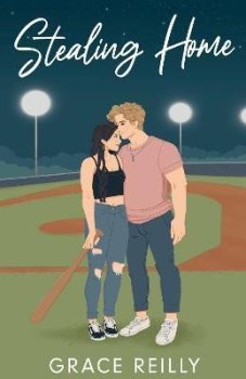 Stealing Home: The MUST-READ, grumpy sunshine sports romance and TikTok sensation!