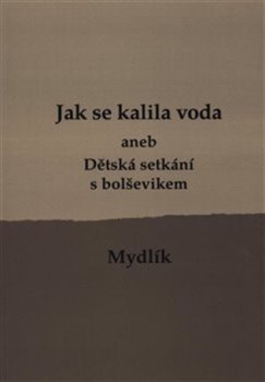 Jak se kalila voda /2.vyd./