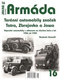 Armáda 16 - Terénní automobily značek Tatra, Zbrojovka a Jawa