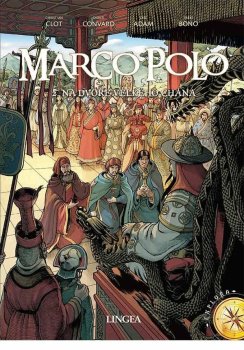Marco Polo 2. - Na dvoře velkého chána