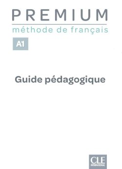 Premium A1 - Guide pédagogique