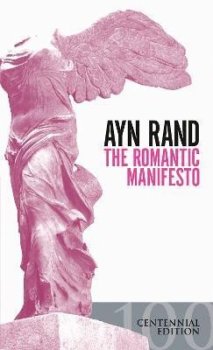 The Romantic Manifesto: A Philosophy of Literature(Revised Edn)