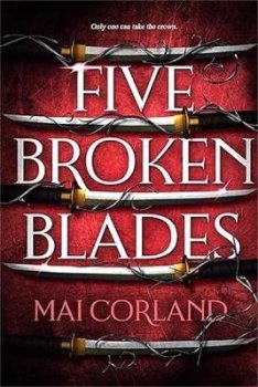 Five Broken Blades: The epic fantasy debut taking the world by storm