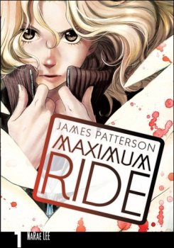 Maximum Ride Manga Volume 1