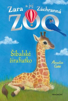Zara a jej Záchranná zoo - Šibalské žirafiatko