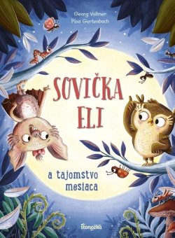 Sovička Eli a tajomstvo mesiaca (slovensky)